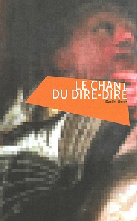 LE CHANT DU DIRE-DIRE